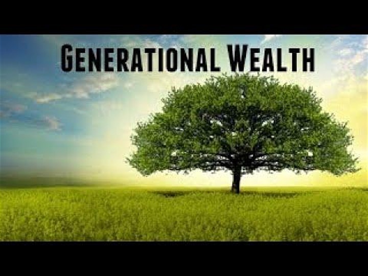 Generational Wealth - How to Pass it Down