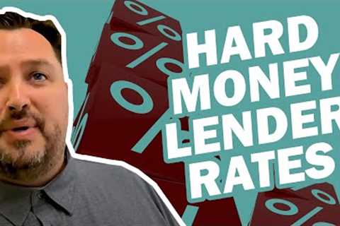 What Are Typical Hard Money Lender Rates?