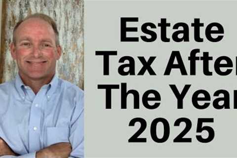 Preparing Now to Avoid Federal Estate Tax After The Law Change in 2026