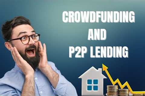 Exploring Real Estate Crowdfunding And P2P Lending | Money Avenue