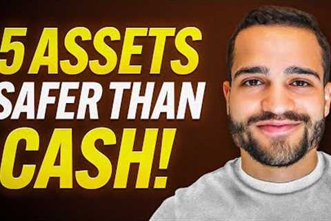 Don''t Keep Your Cash In The Bank: 5 Assets That Are Better & Safer