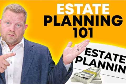 What Is An Estate Plan, vs. a Trust, vs. a Will? - Estate Planning 101