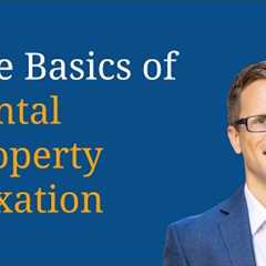 The Basics of Rental Property Taxation