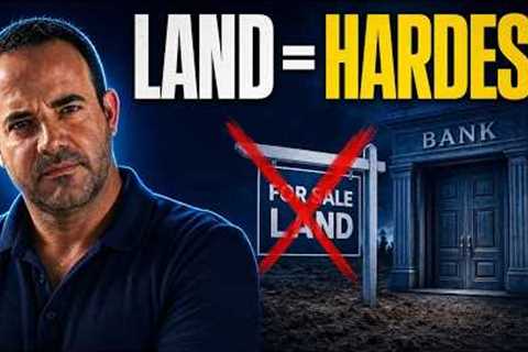 Why Are Land Loans So Hard to Get How to Actually Finance Land